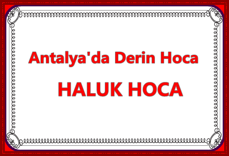 Antalya'da Derin Hocalar